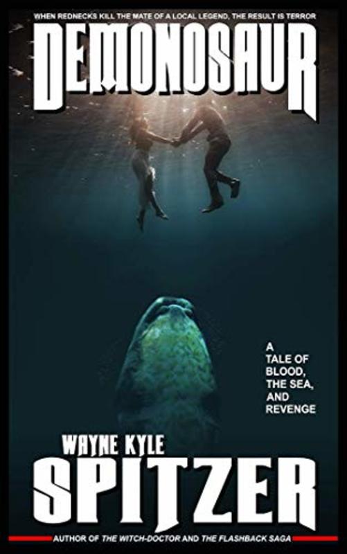 Book cover for "Demonosaur" by Wayne Kyle Spitzer
