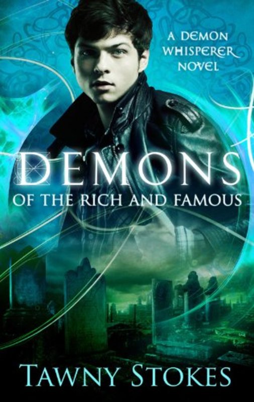 Book cover for "Demons of the Rich and Famous" by Tawny Stokes