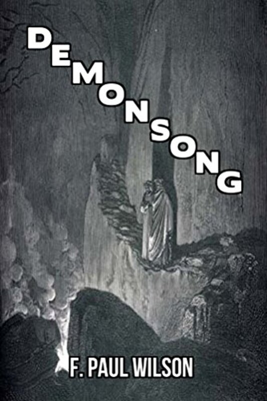 Book cover for "Demonsong" by F Paul Wilson