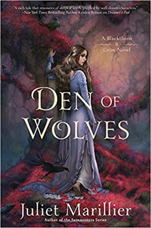 Book cover for "Den of Wolves" by Juliet Marillier