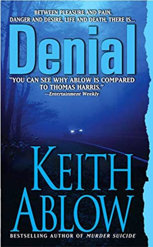 Book cover for "Denial" by Keith Ablow