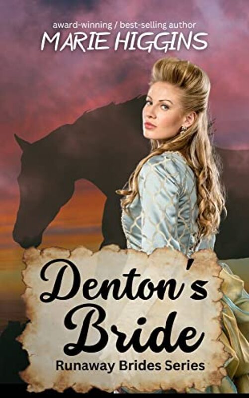 Book cover for "Denton's Bride" by Marie Higgins