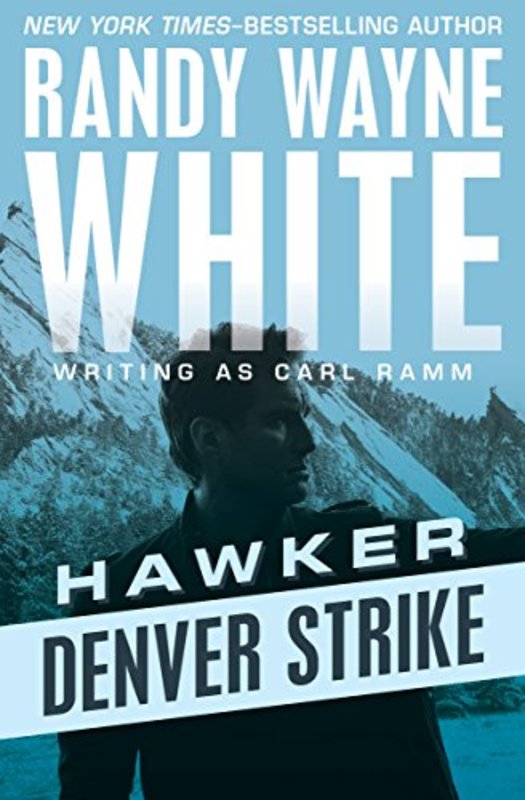 Book cover for "Denver Strike" by Randy Wayne White