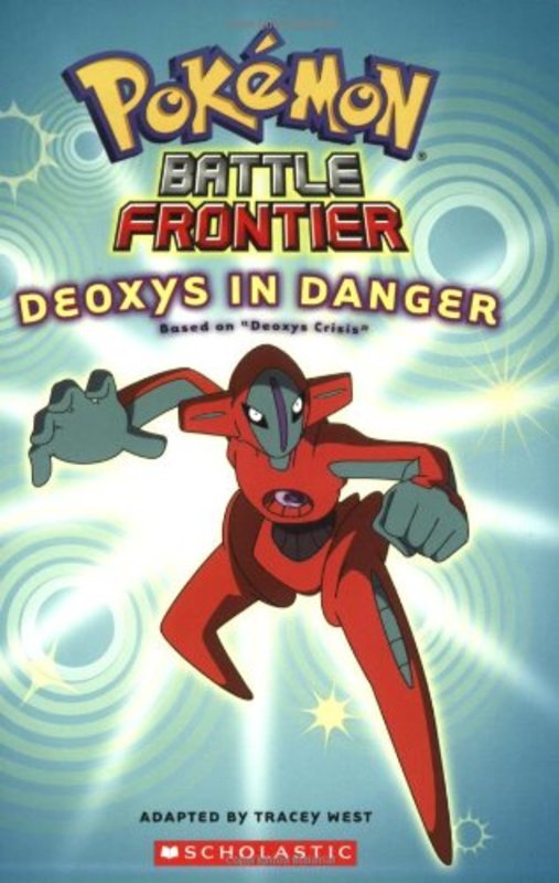 Book cover for "Deoxys In Danger" by Tracey West
