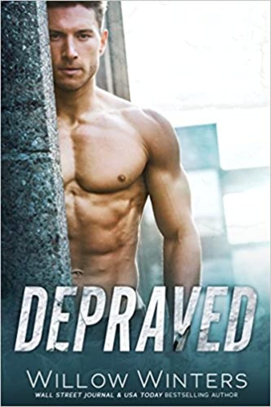 Book cover for "Depraved" by Willow Winters