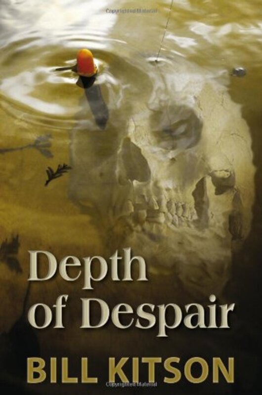 Book cover for "Depth of Despair / What Lies Beneath" by Bill Kitson