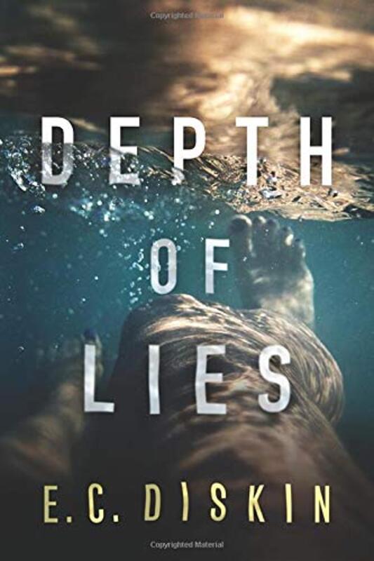 Book cover for "Depth of Lies" by EC Diskin