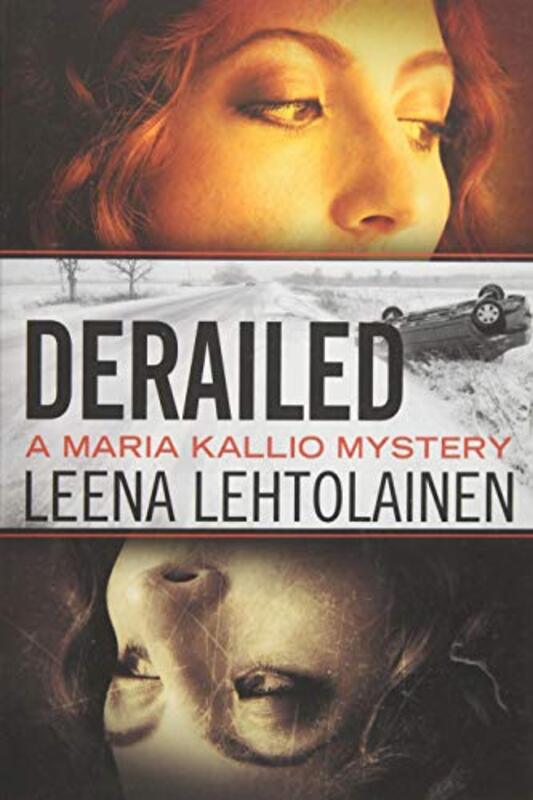 Book cover for "Derailed" by Leena Lehtolainen