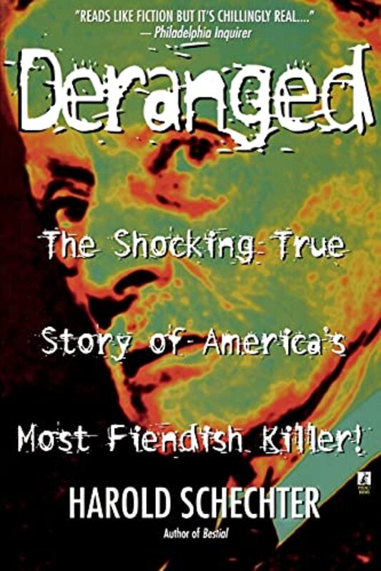 Book cover for "Deranged" by Harold Schechter