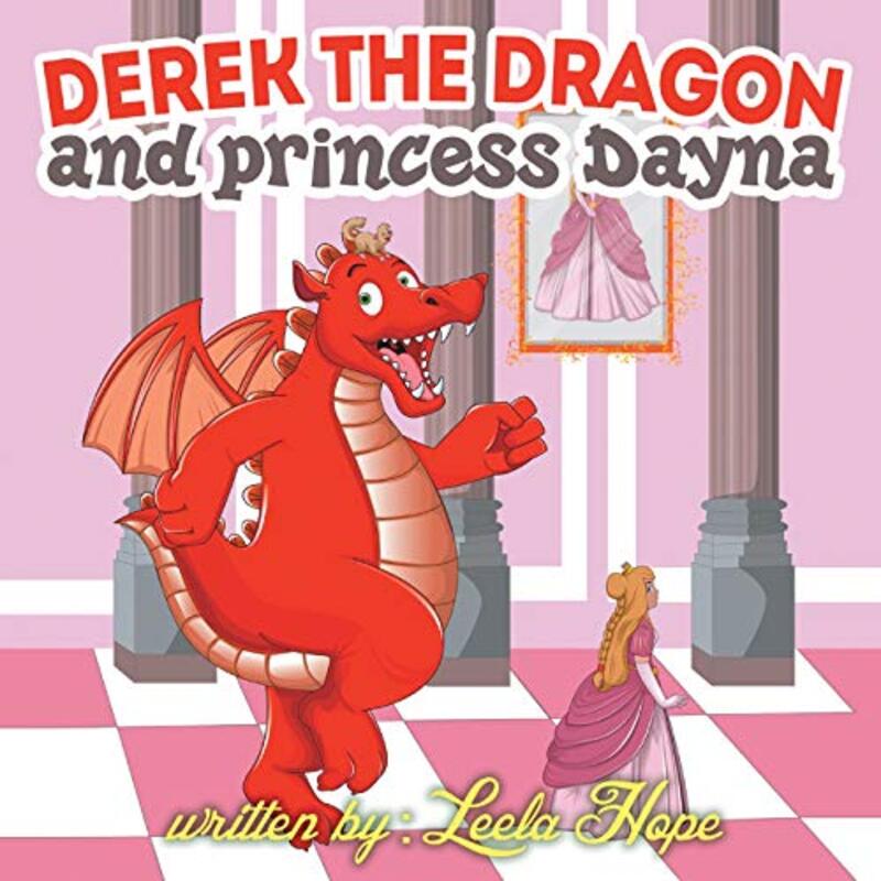 Book cover for "Derek the Dragon and Princess Dayna" by Leela Hope