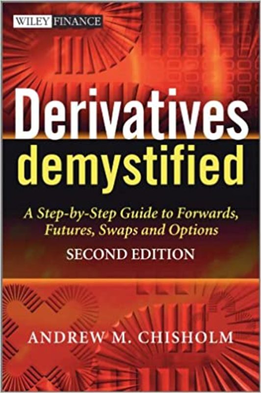 Book cover for "Derivatives Demystified" by Andrew M. Chisholm