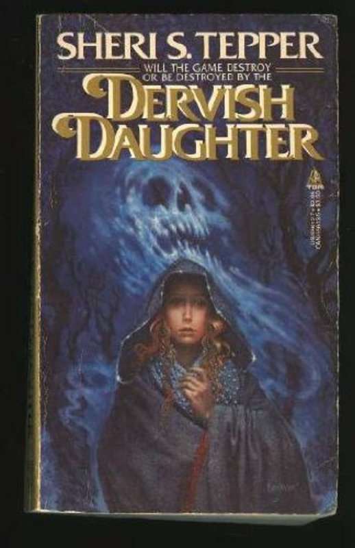 Book cover for "Dervish Daughter" by Sheri S Tepper