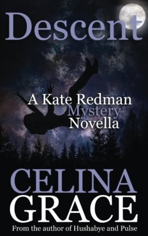 Book cover for "Descent" by Celina Grace