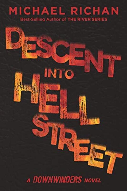 Book cover for "Descent Into Hell Street" by Michael Richan