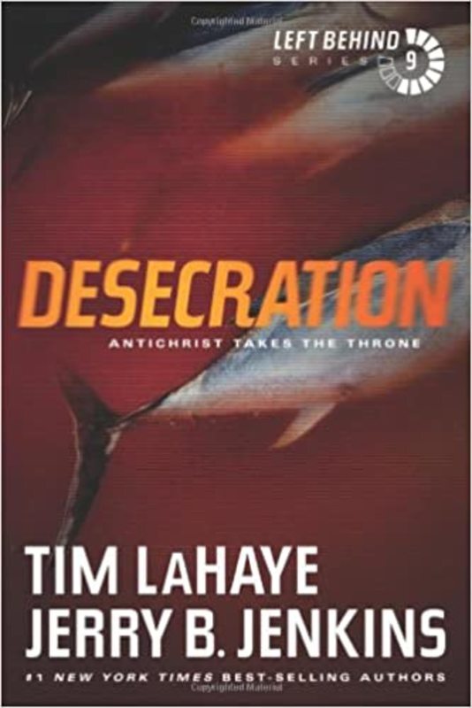 Book cover for "Desecration" by Tim LaHaye