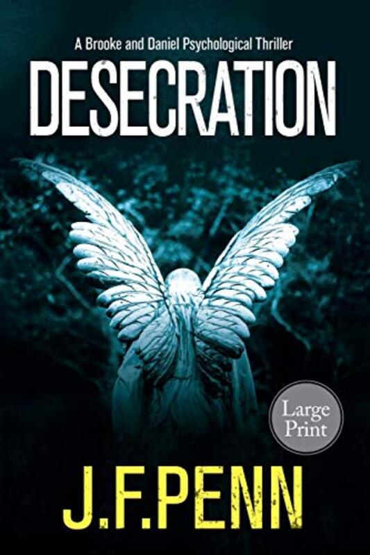 Book cover for "Desecration" by JF Penn