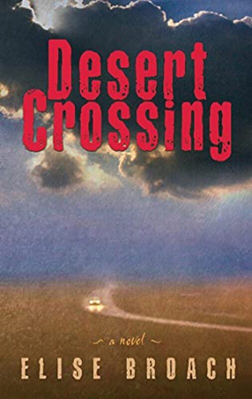 Book cover for "Desert Crossing" by Elise Broach
