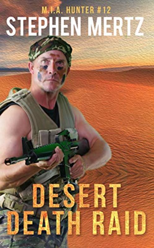 Book cover for "Desert Death Raid" by Stephen Mertz