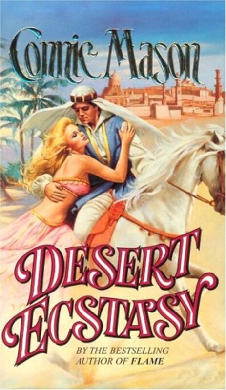 Book cover for "Desert Ecstasy" by Connie Mason