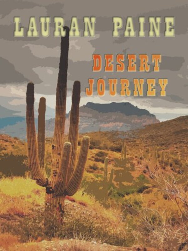 Book cover for "Desert Journey" by Lauran Paine
