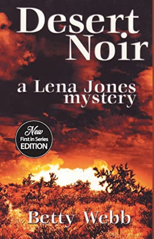 Book cover for "Desert Noir" by Betty Webb