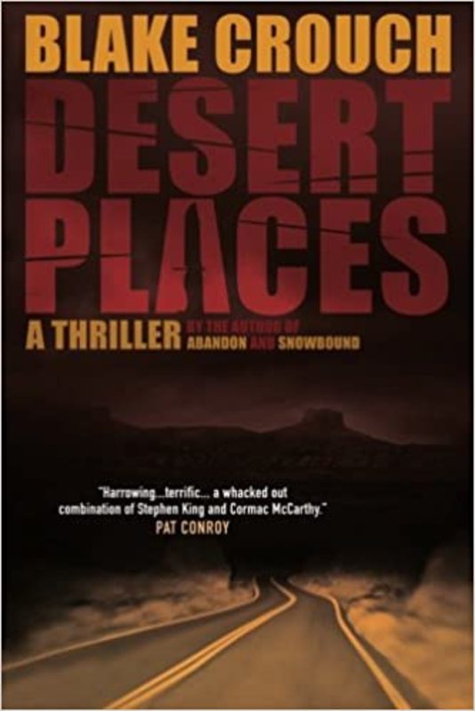 Book cover for "Desert Places" by Blake Crouch