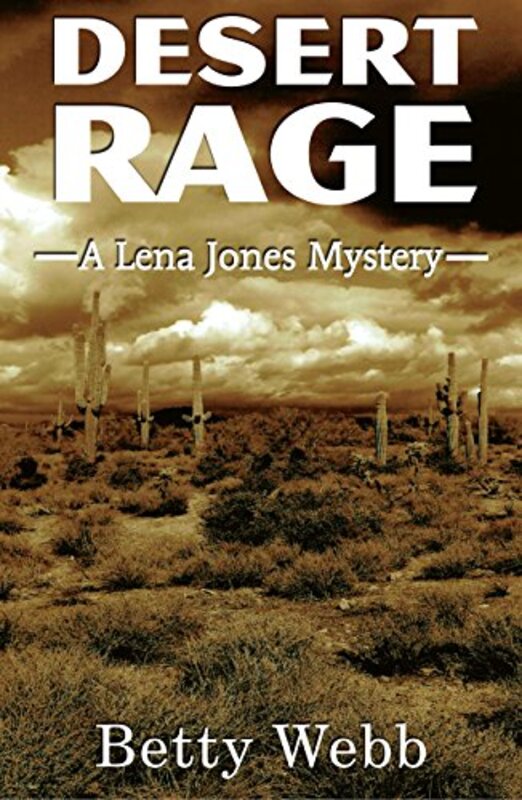 Book cover for "Desert Rage" by Betty Webb