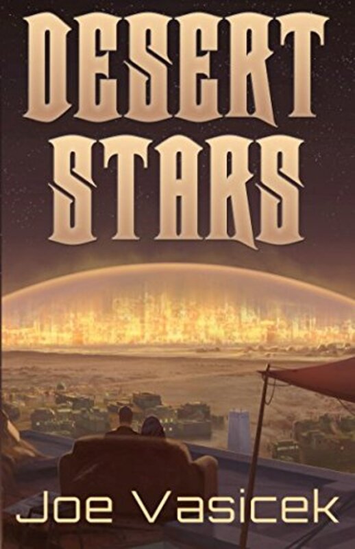 Book cover for "Desert Stars" by Joe Vasicek