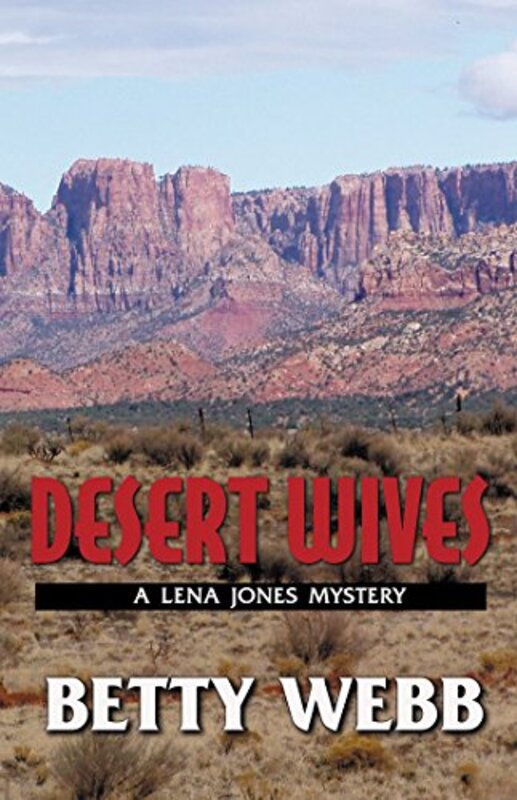 Book cover for "Desert Wives" by Betty Webb