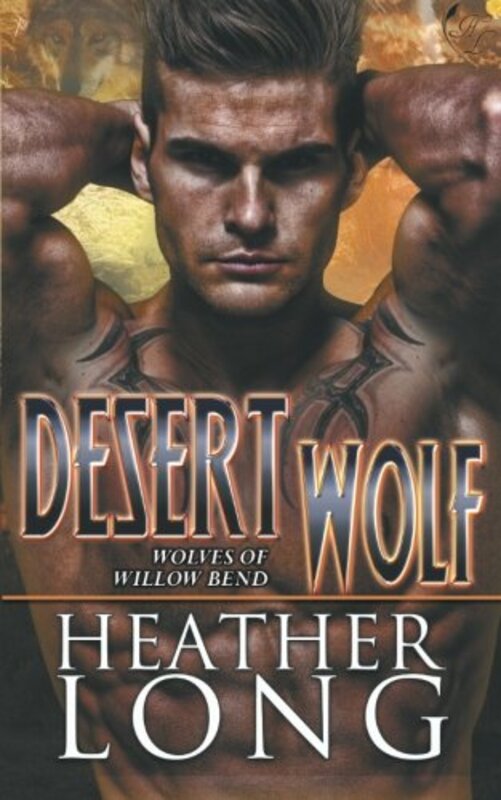 Book cover for "Desert Wolf" by Heather Long