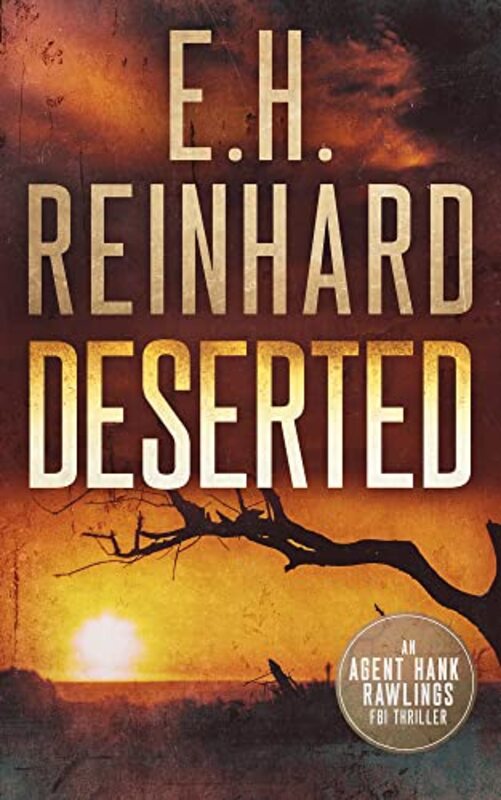 Book cover for "Deserted" by E H Reinhard