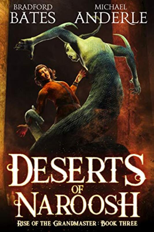 Book cover for "Deserts Of Naroosh" by Michael Anderle