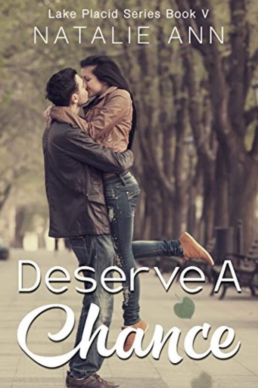 Book cover for "Deserve A Chance" by Natalie Ann