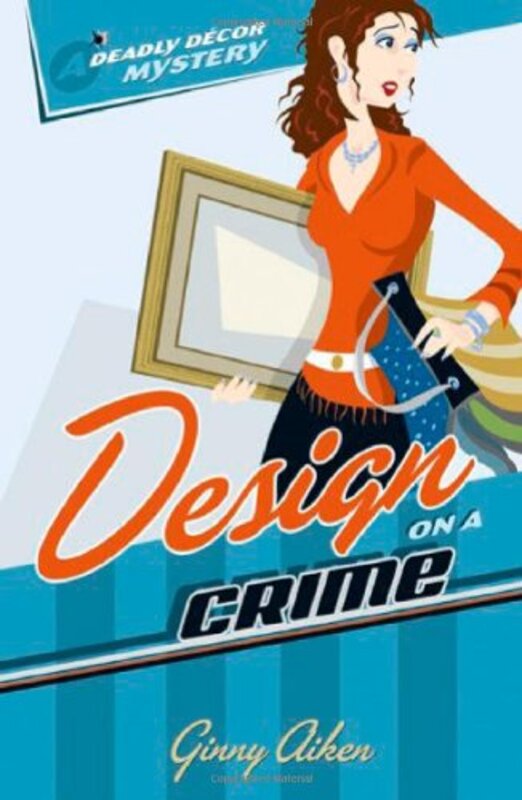 Book cover for "Design on a Crime" by Ginny Aiken