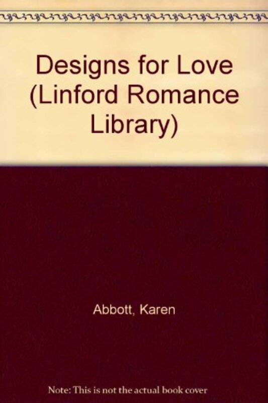 Book cover for "Designs For Love" by Karen Abbott