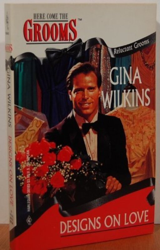 Book cover for "Designs On Love" by Gina Ferris Wilkins