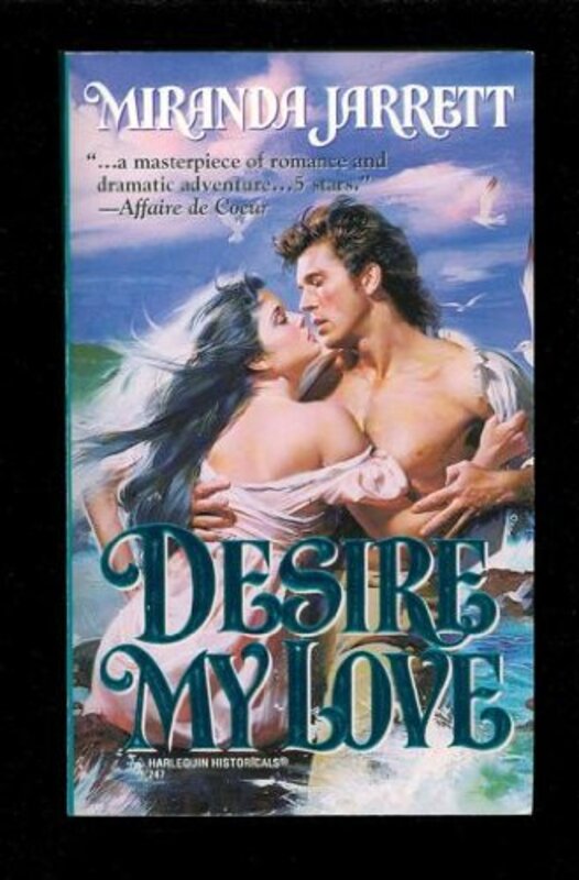 Book cover for "Desire My Love" by Susan Holloway Scott