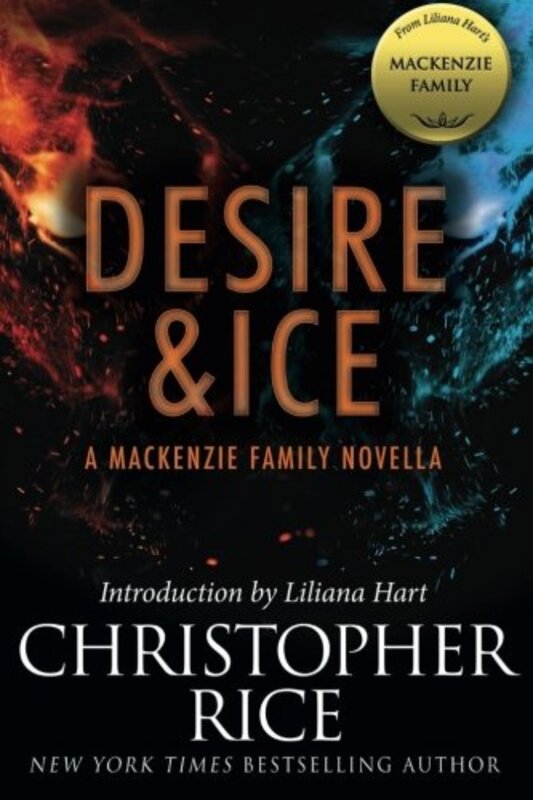 Book cover for "Desire & Ice" by Christopher Rice