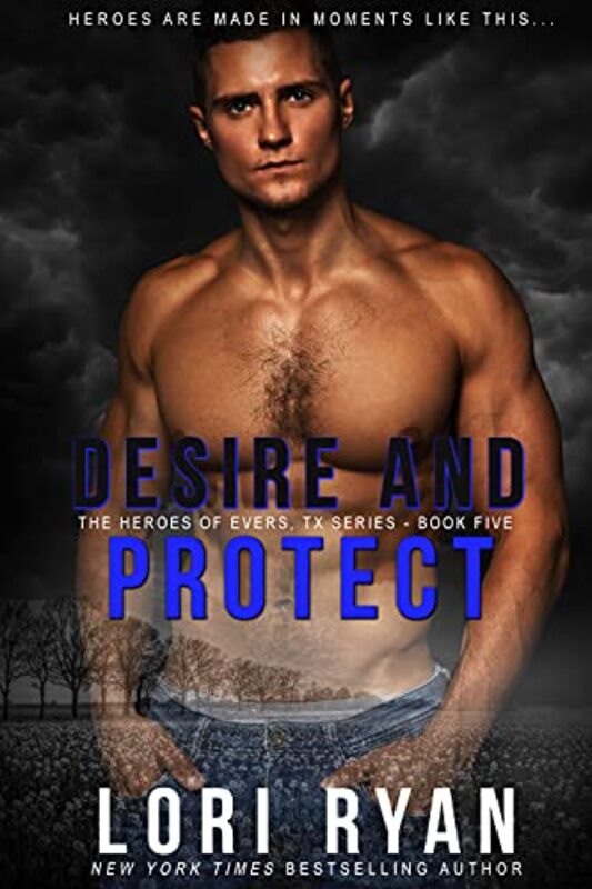Book cover for "Desire and Protect" by Lori Ryan
