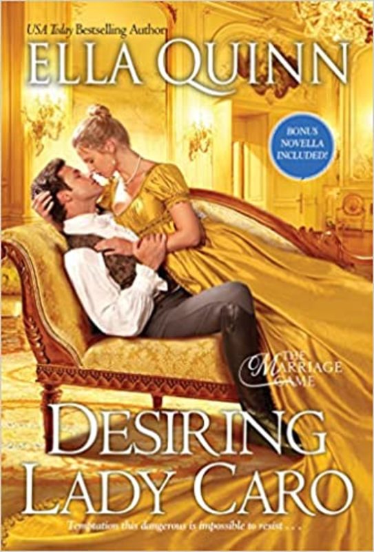 Book cover for "Desiring Lady Caro" by Ella Quinn