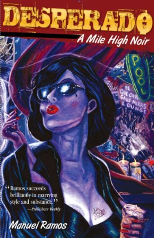 Book cover for "Desperado" by Manuel Ramos