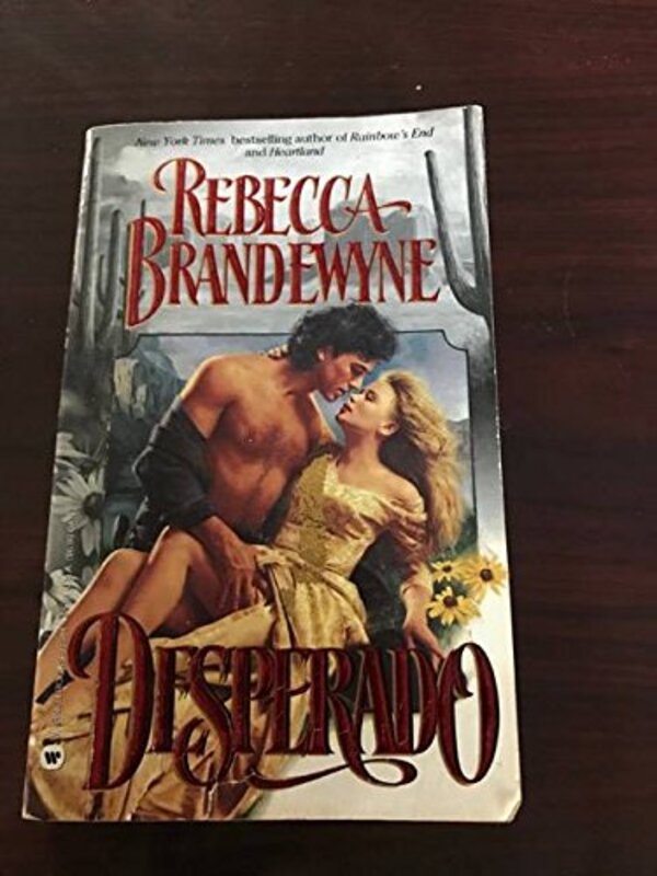 Book cover for "Desperado" by Rebecca Brandewyne