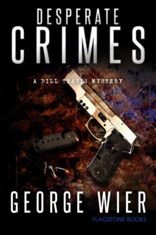 Book cover for "Desperate Crimes" by George Wier