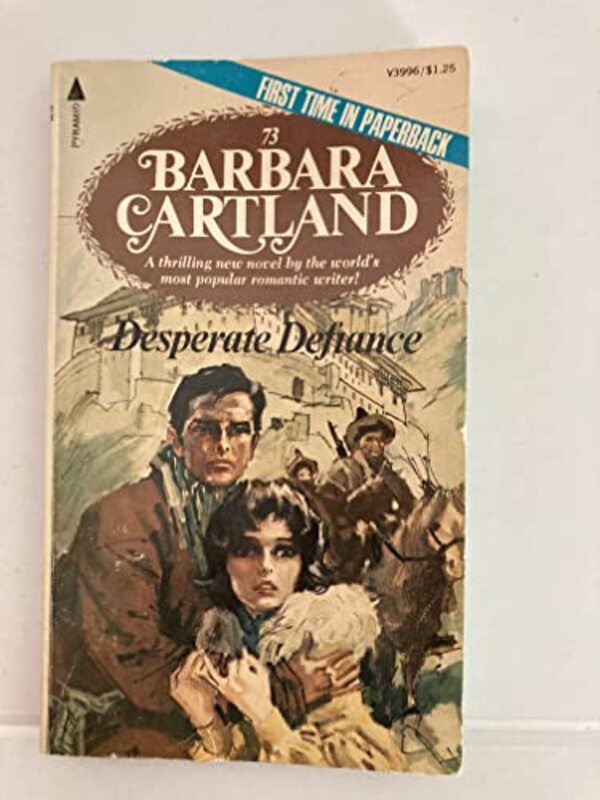 Book cover for "Desperate Defiance" by Barbara Cartland