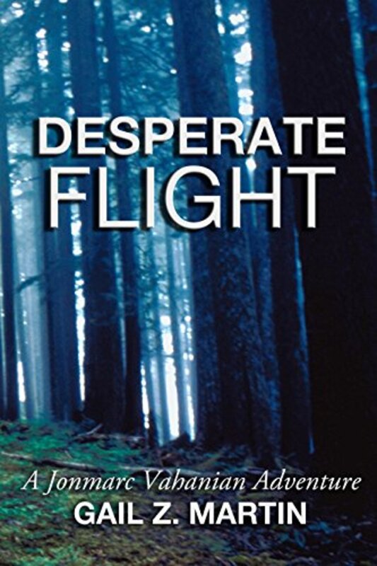 Book cover for "Desperate Flight" by Gail Z Martin