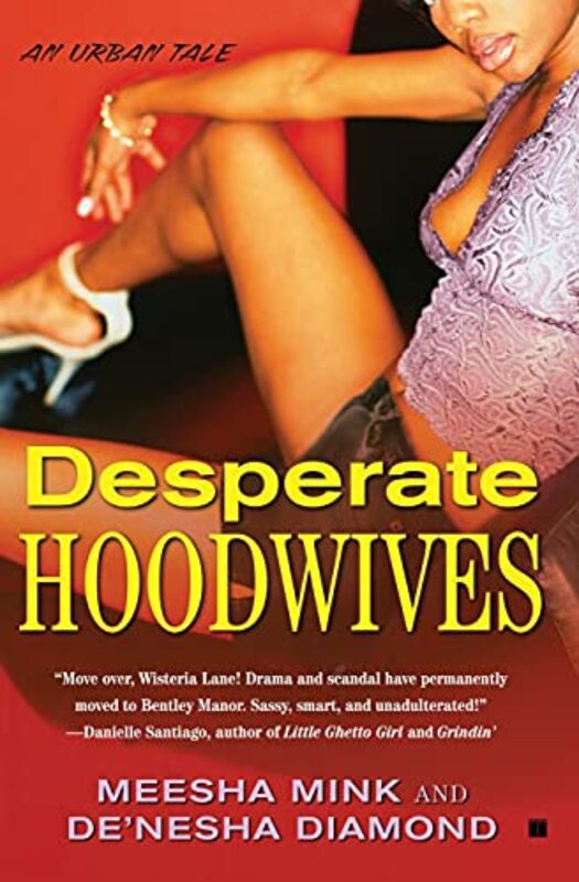 Book cover for "Desperate Hoodwives" by Niobia Bryant