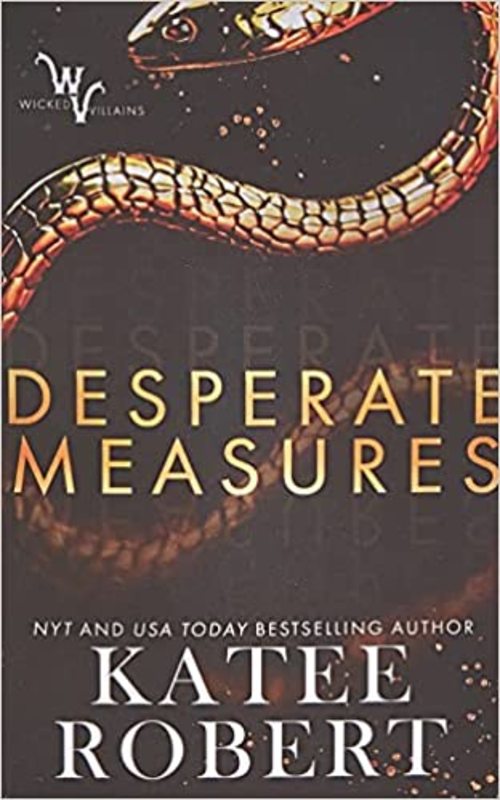 Book cover for "Desperate Measures" by Katee Robert