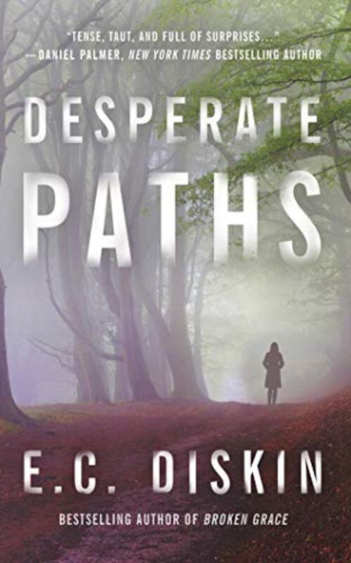 Book cover for "Desperate Paths" by EC Diskin