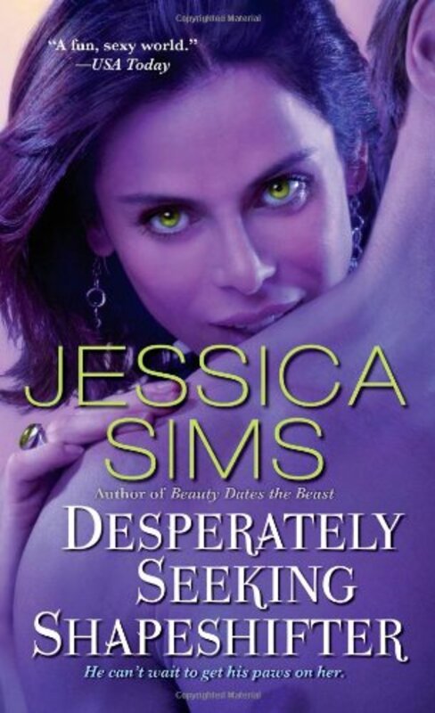 Book cover for "Desperately Seeking Shapeshifter" by Jessica Sims