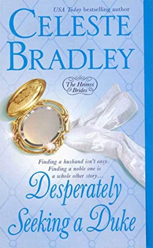 Book cover for "Desperately Seeking a Duke" by Celeste Bradley